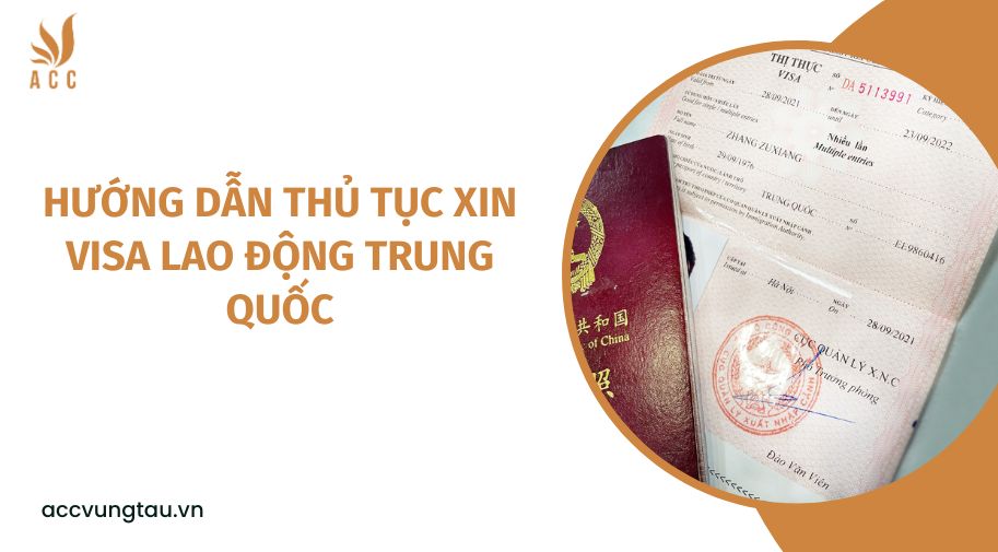Hướng dẫn thủ tục xin Visa lao động Trung Quốc