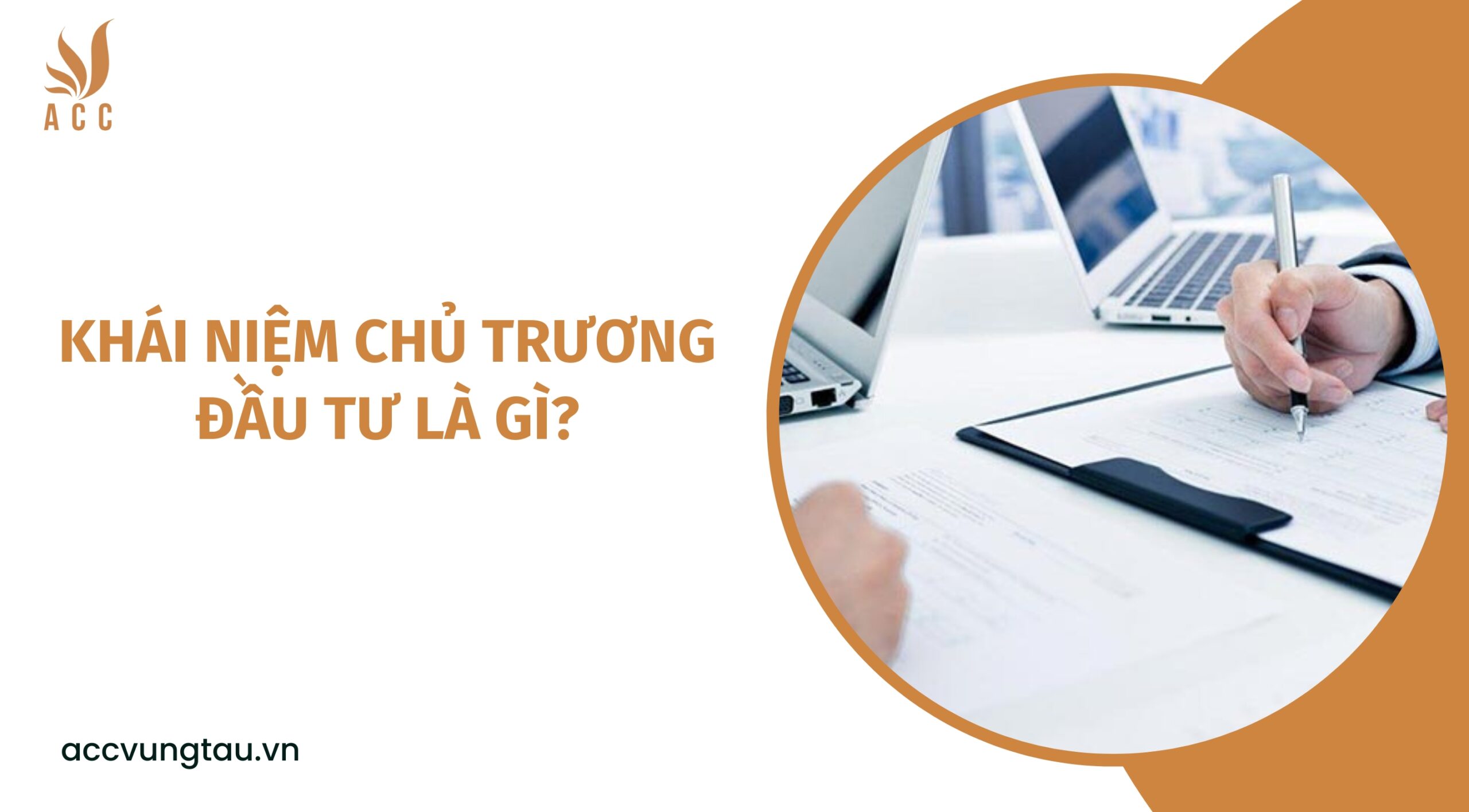 Khái niệm chủ trương đầu tư là gì
