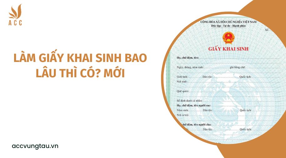 Làm giấy khai sinh bao lâu thì có? mới
