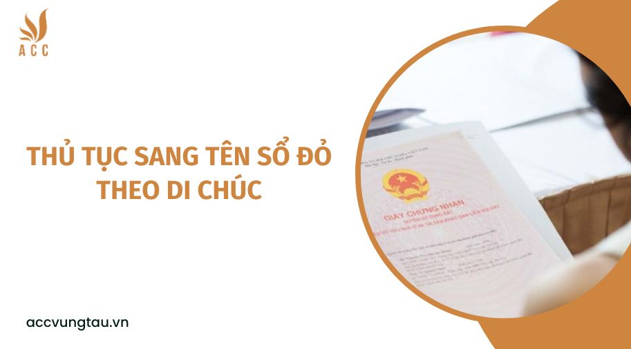 Thủ tục sang tên sổ đỏ theo di chúc