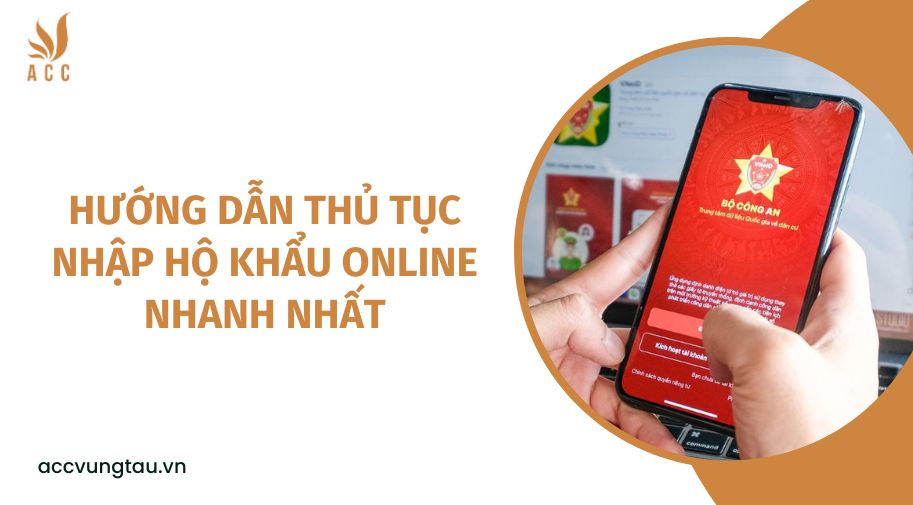 Hướng dẫn thủ tục nhập hộ khẩu online nhanh nhất