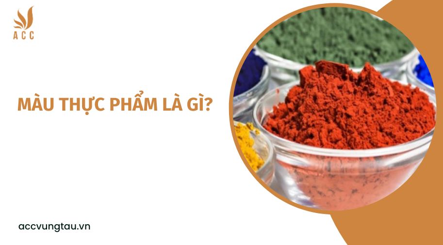 Màu thực phẩm là gì?