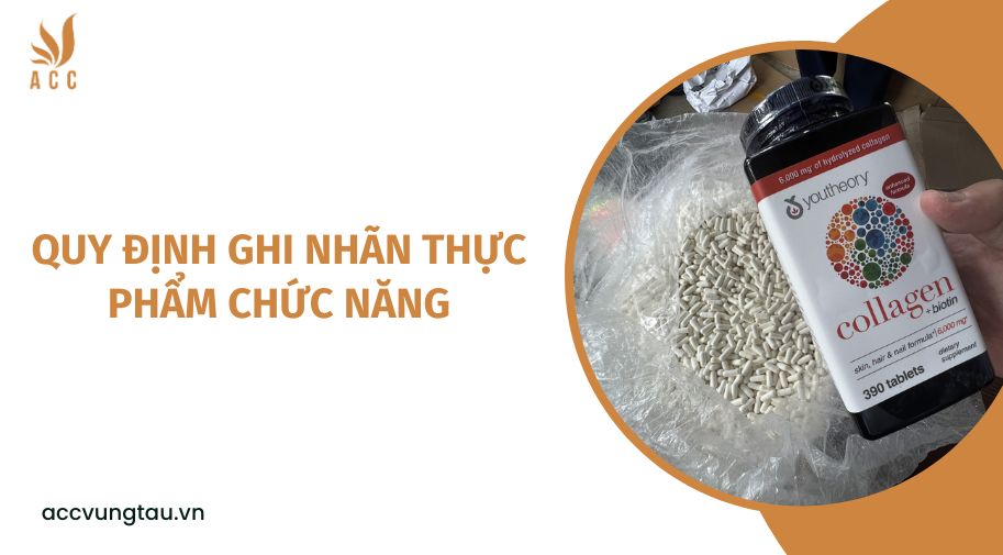 Quy định ghi nhãn thực phẩm chức năng