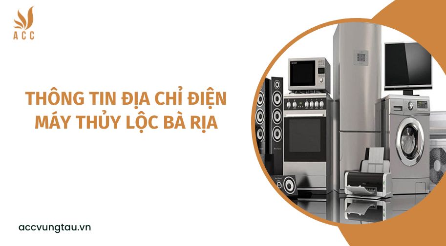 Thông tin địa chỉ điện máy Thủy Lộc Bà Rịa