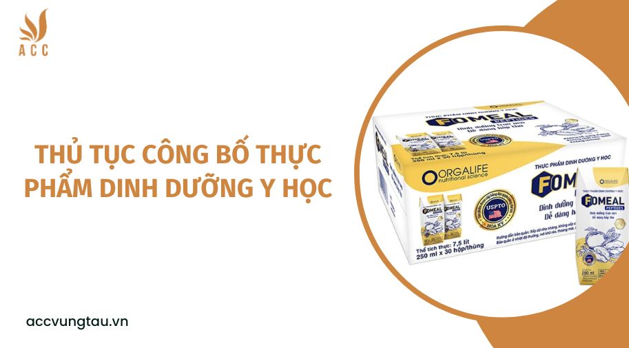 Thủ tục công bố thực phẩm dinh dưỡng y học