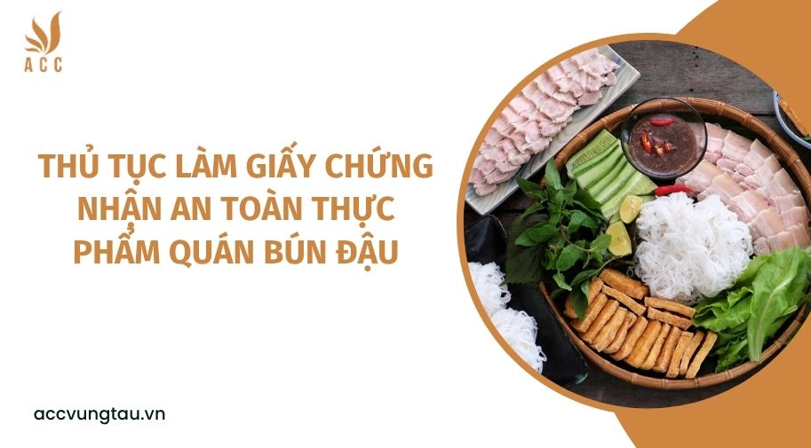 Thủ tục làm giấy chứng nhận an toàn thực phẩm quán bún đậu