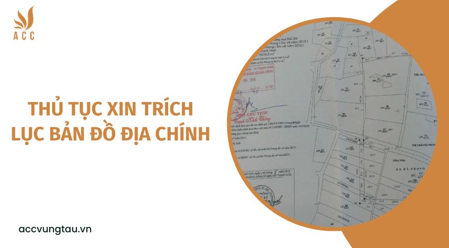 Thủ tục xin trích lục bản đồ địa chính