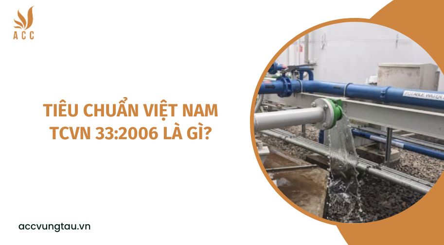 Tiêu chuẩn Việt Nam TCVN 33:2006 là gì?