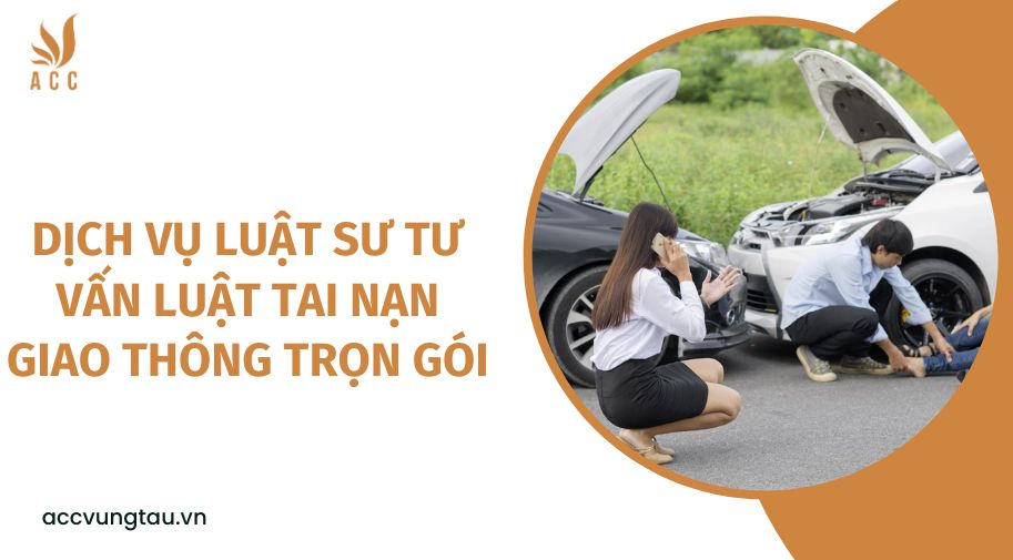 Dịch vụ luật sư tư vấn luật tai nạn giao thông trọn gói