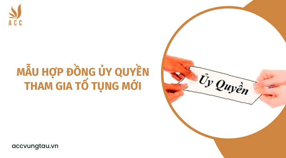 Mẫu hợp đồng ủy quyền tham gia tố tụng​ mới