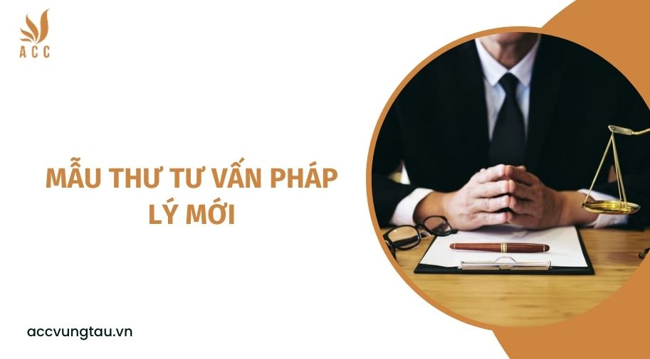 Mẫu thư tư vấn pháp lý mới