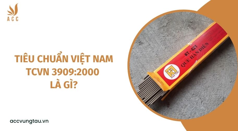 Tiêu chuẩn Việt Nam TCVN 3909:2000 là gì?