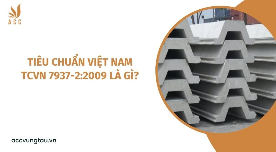 Tiêu chuẩn Việt Nam TCVN 7937-2:2009 là gì?
