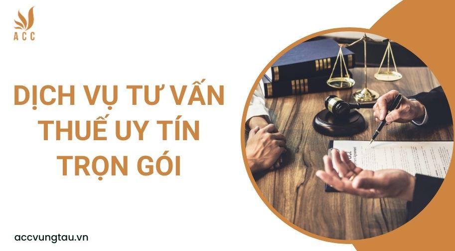 Dịch vụ tư vấn thuế uy tín trọn gói