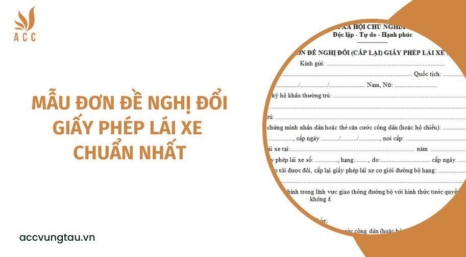 Mẫu đơn đề nghị đổi giấy phép lái xe chuẩn nhất