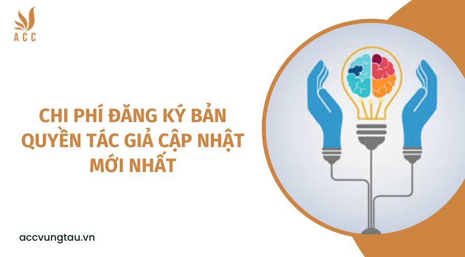 Chi phí đăng ký bản quyền tác giả cập nhật mới nhất
