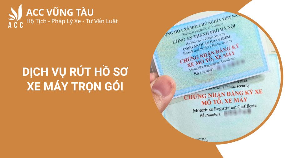 Dịch vụ rút hồ sơ xe máy trọn gói