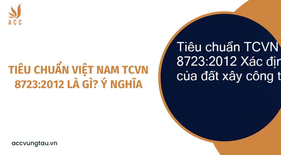 Tiêu chuẩn Việt Nam TCVN 8723:2012 là gì? Ý nghĩa
