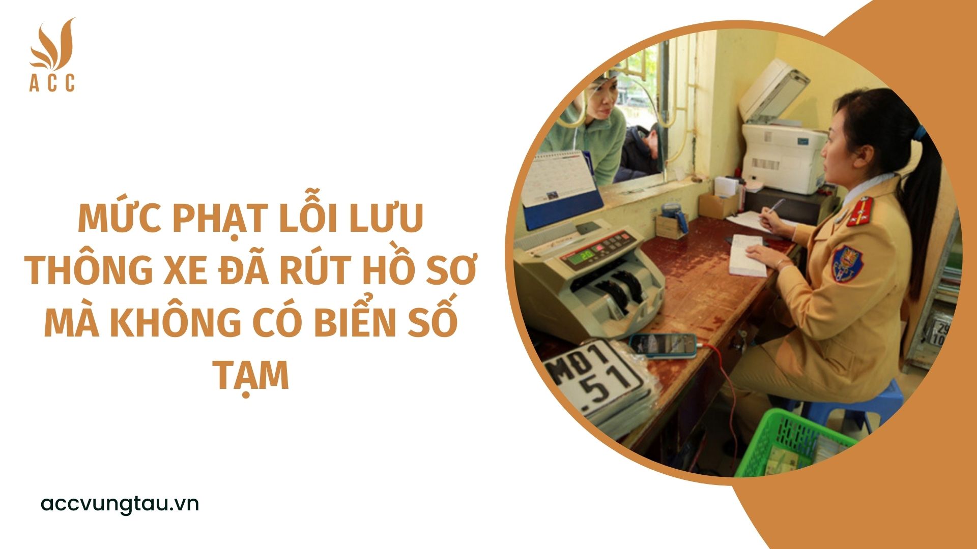 Mức phạt lỗi lưu thông xe đã rút hồ sơ mà không có biển số tạm