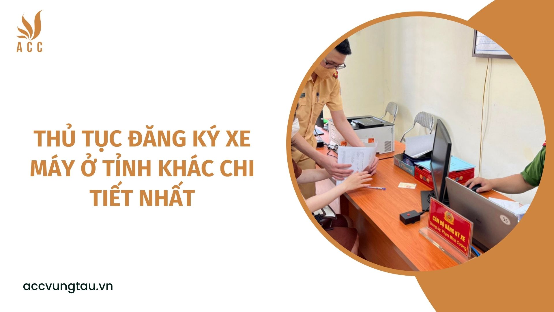 Thủ tục đăng ký xe máy ở tỉnh khác chi tiết nhất