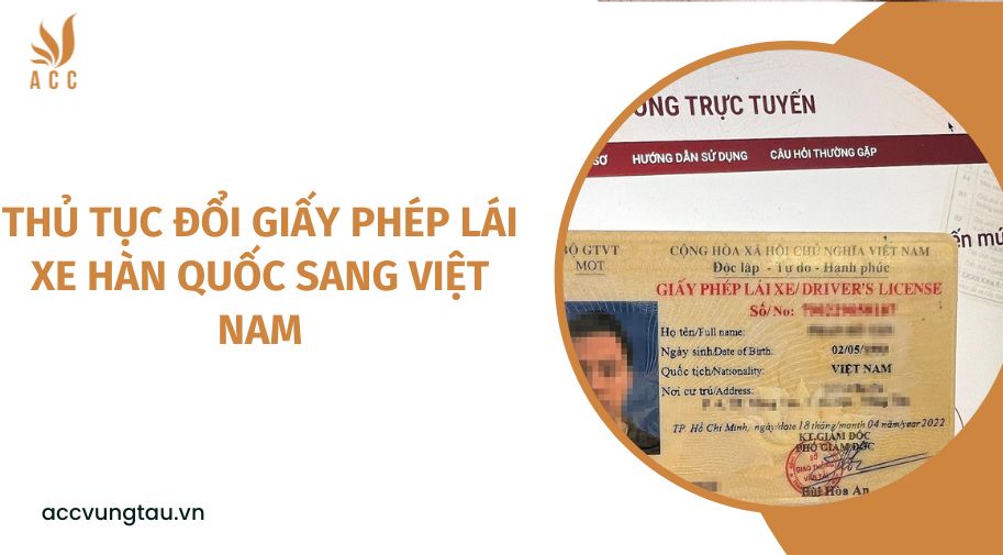 Thủ tục đổi giấy phép lái xe Hàn Quốc sang Việt Nam