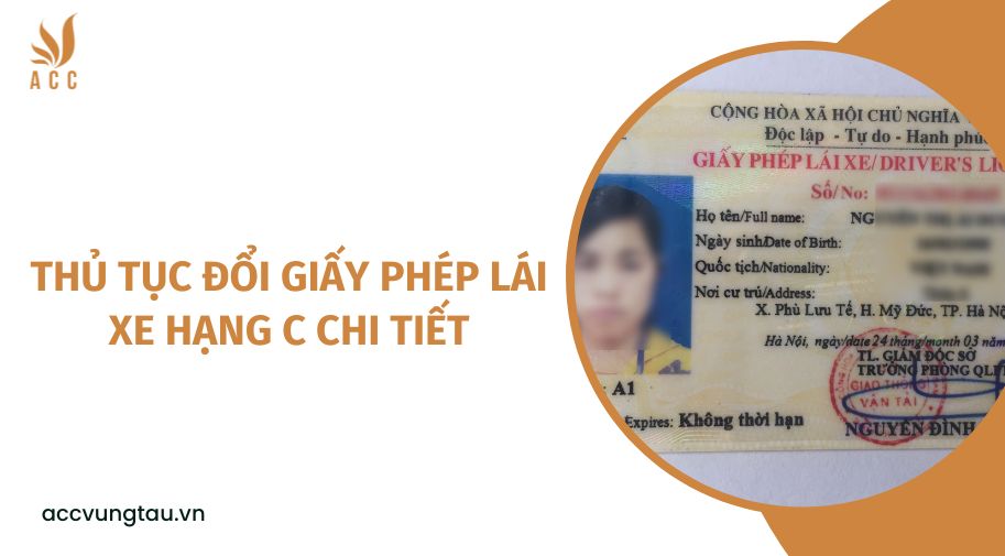 Thủ tục đổi giấy phép lái xe hạng C chi tiết