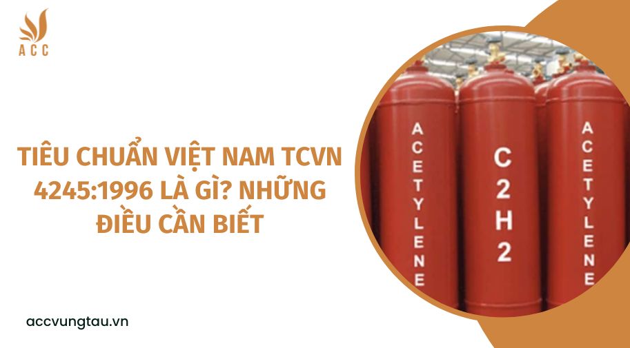 Tiêu chuẩn Việt Nam TCVN 4245:1996 là gì? những điều cần biết