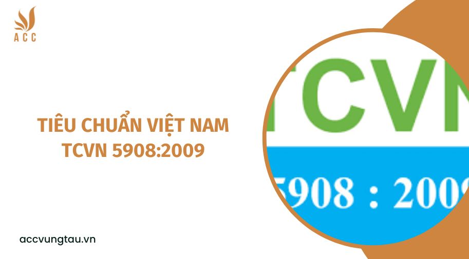 Tiêu chuẩn Việt Nam TCVN 5908:2009