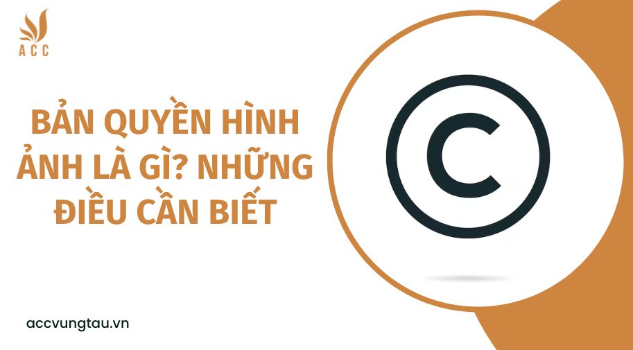 Bản quyền hình ảnh là gì? Những điều cần biết