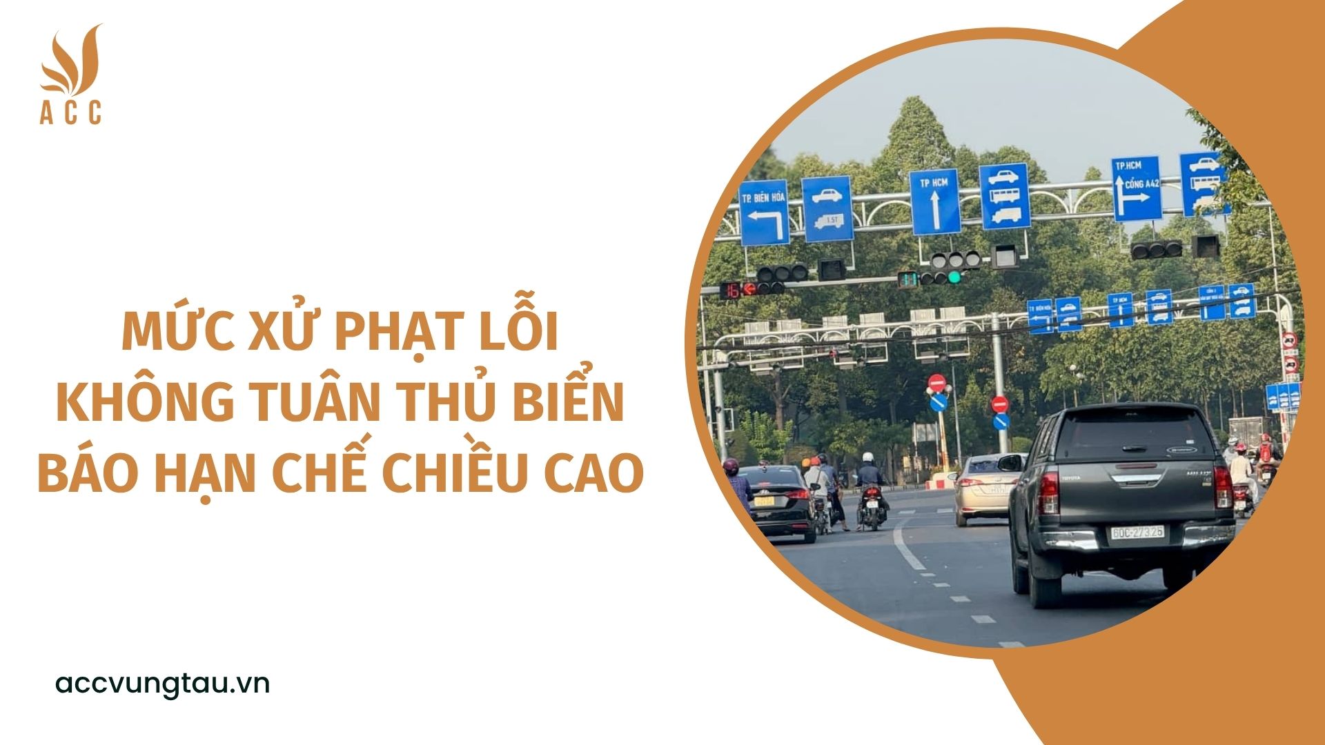 Mức xử phạt lỗi không tuân thủ biển báo hạn chế chiều cao