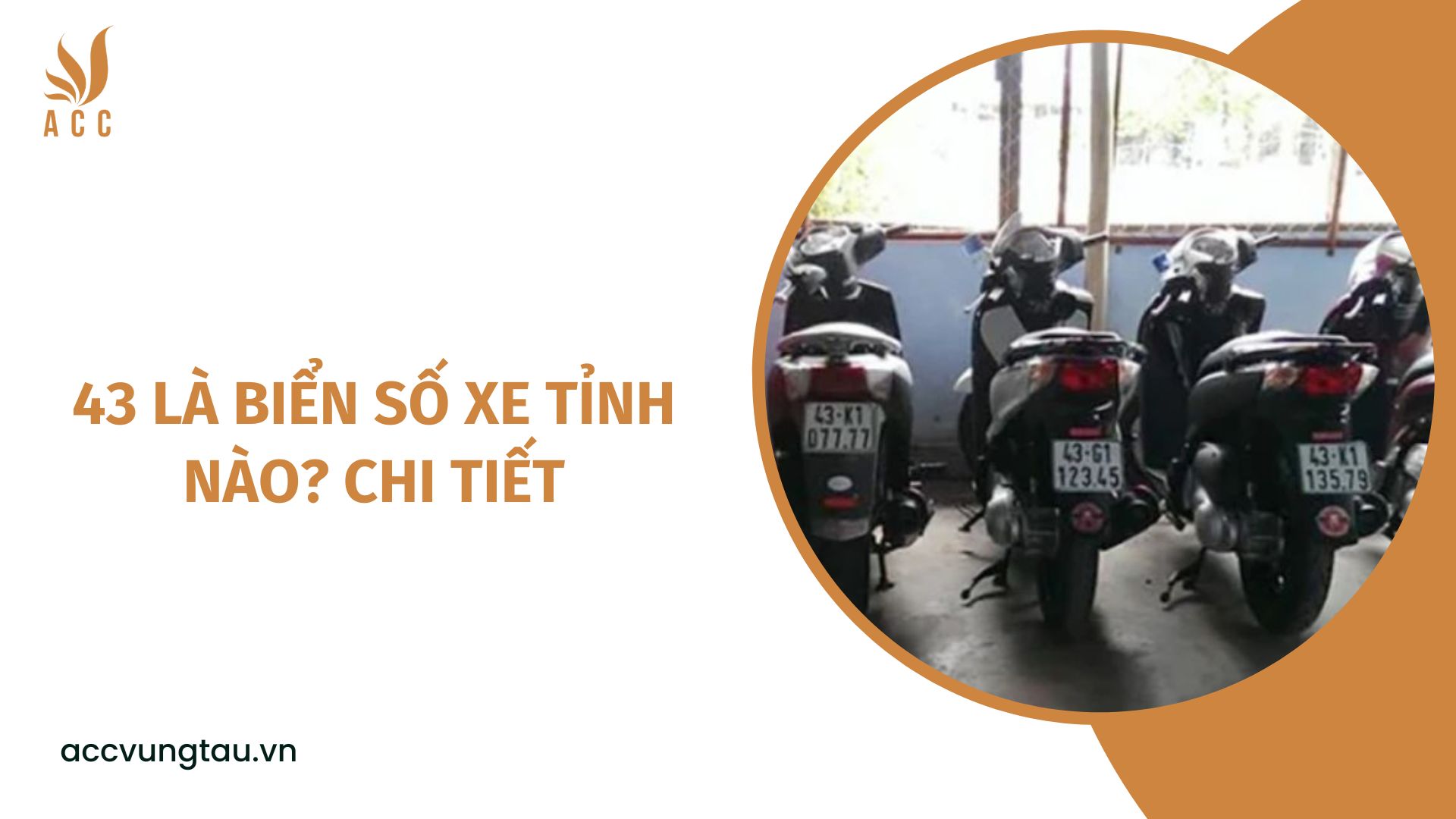 43 là biển số xe tỉnh nào? Chi tiết