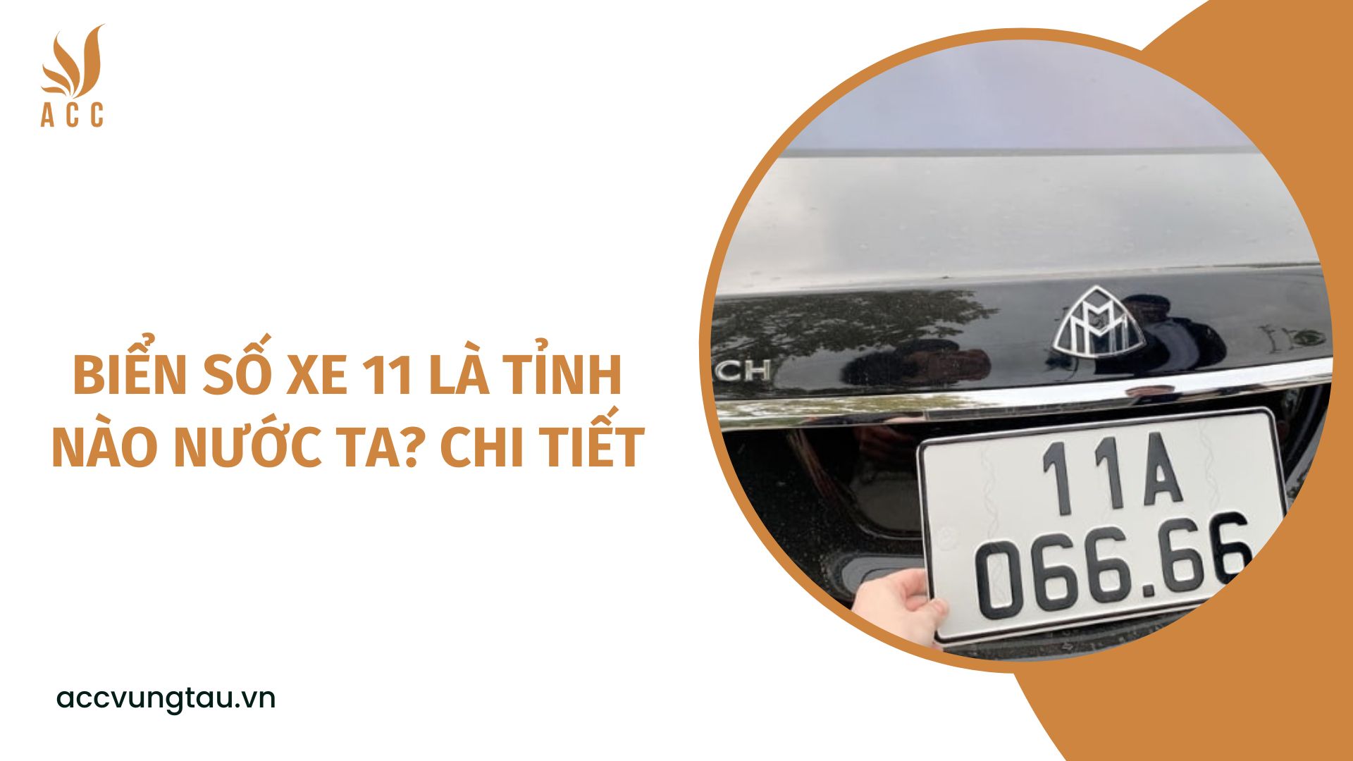 Biển số xe 11 là tỉnh nào nước ta? Chi tiết