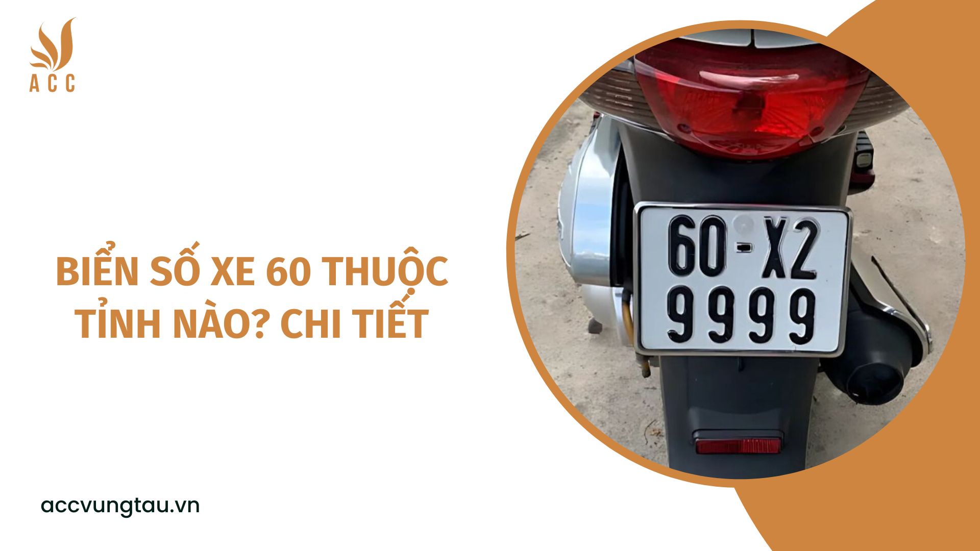 Biển số xe 60 thuộc tỉnh nào? Chi tiết