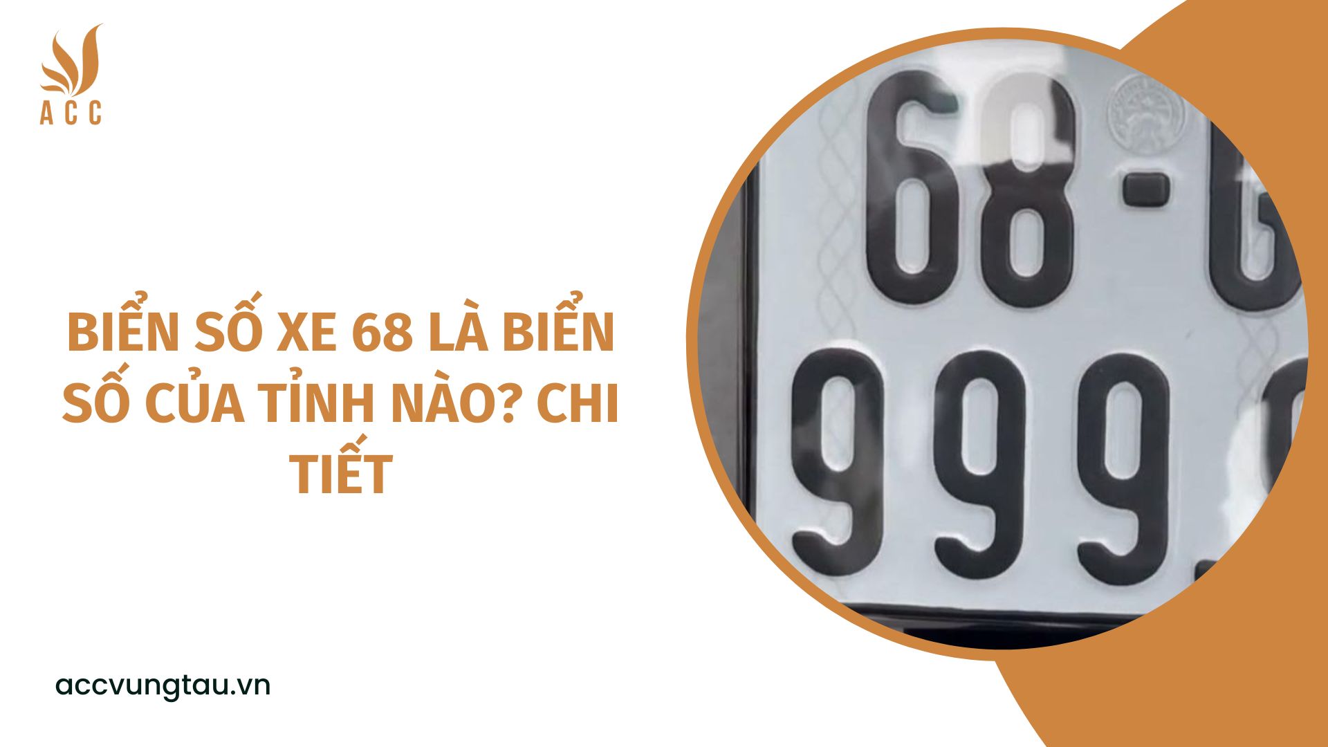 Biển số xe 68 là biển số của tỉnh nào? Chi tiết