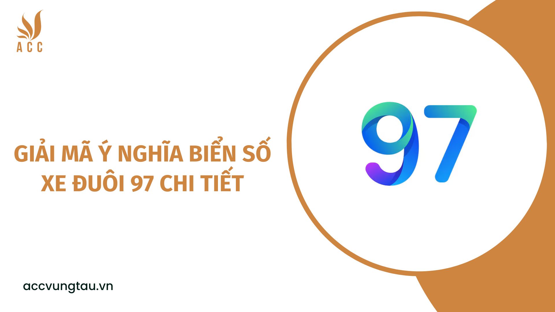 Giải mã ý nghĩa biển số xe đuôi 97 Chi tiết
