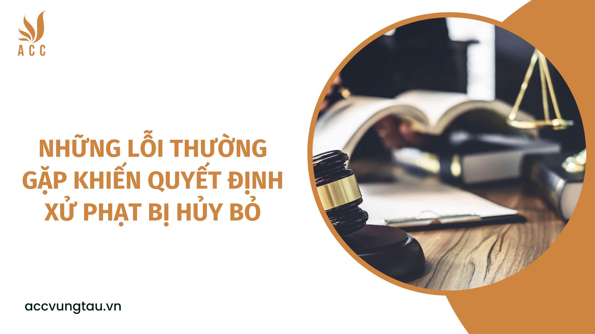 Những lỗi thường gặp khiến quyết định xử phạt bị hủy bỏ